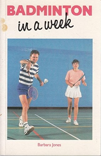 Badminton in a Week