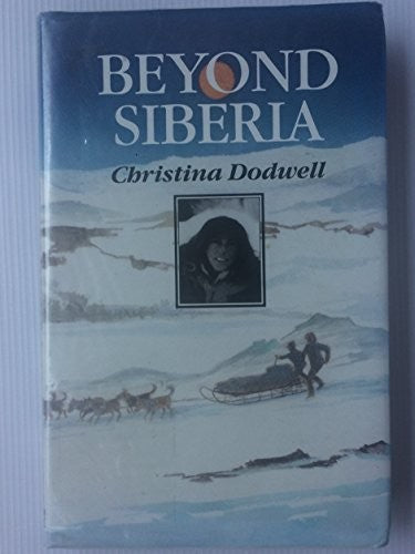 Beyond Siberia