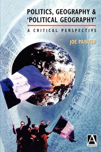 Politics, Geography and Political Geography