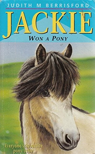 Jackie Won A Pony