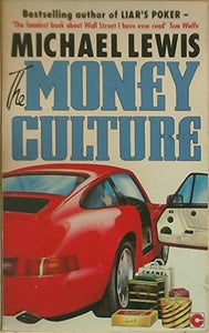 The Money Culture 