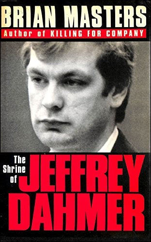 The Shrine of Jeffrey Dahmer