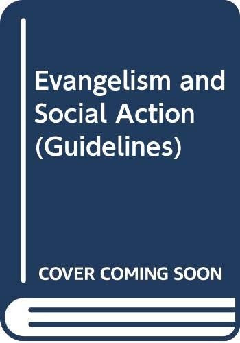 Evangelism and Social Action