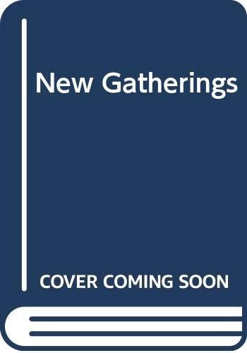 New Gatherings