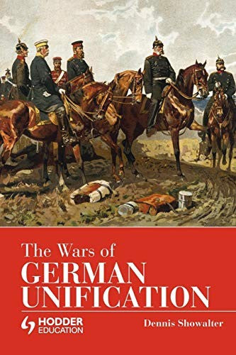 The Wars of German Unification
