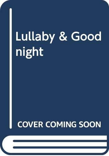 Lullaby and Goodnight