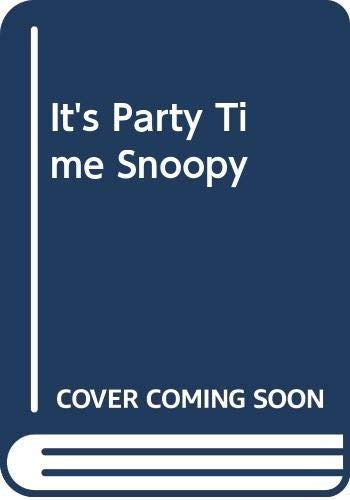 It's Party Time, Snoopy