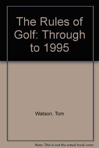 The Rules of Golf