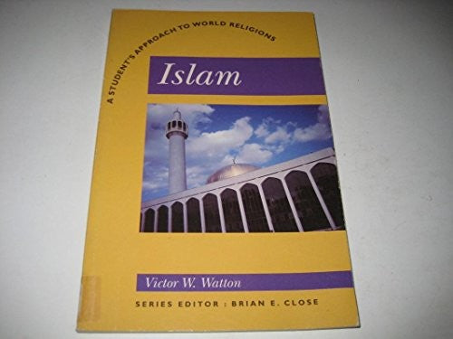 Islam: A Student's Approach to World Religion