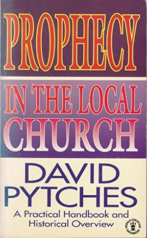 Prophecy in the Local Church