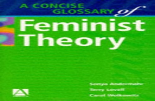 A Glossary of Feminist Theory
