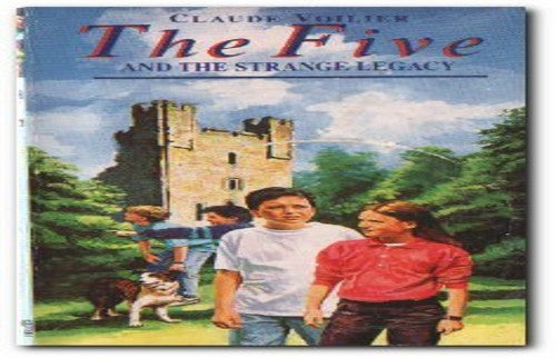 The Five and the Strange Legacy