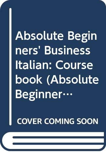 Absolute Beginners' Business Italian