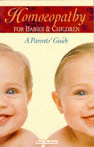Homoeopathy for Babies and Children