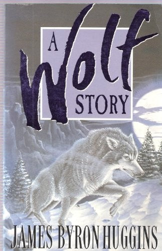 A Wolf Story