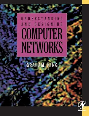 Understanding and Designing Computer Networks