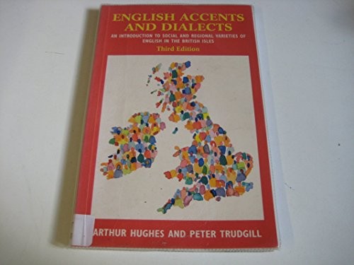 English Accents and Dialects, 3Ed