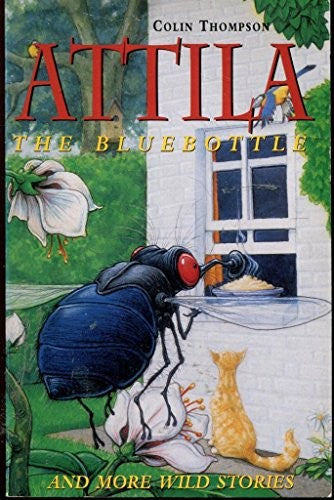 Attila the Bluebottle