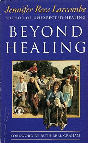 Beyond Healing