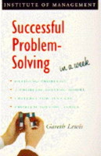 Successful Problem Solving in a Week