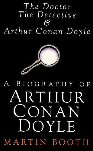 Doctor, the Detective and Arthur Conan Doyle