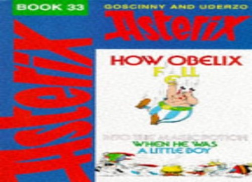 How Obelix Fell into the Magic Potion