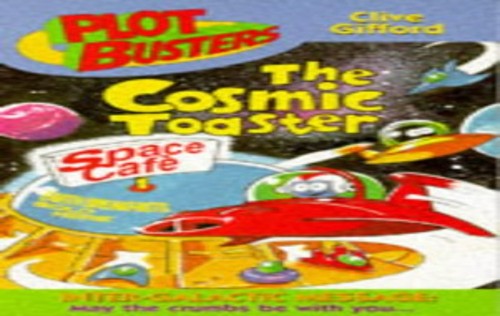 The Cosmic Toaster