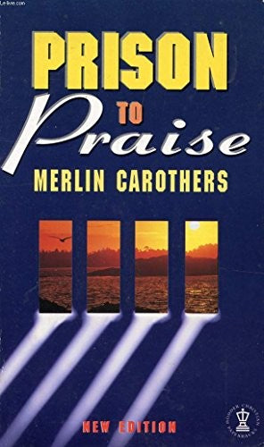 Prison to Praise