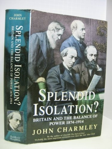 Splendid Isolation?