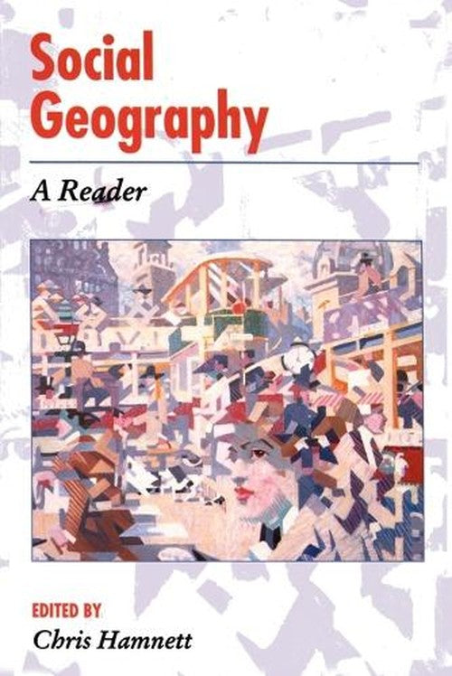 Social Geography: A READER