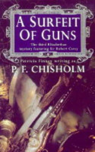 A Surfeit of Guns