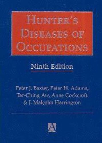 Hunter's Diseases of Occupations, 9Ed