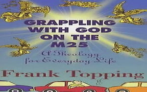 Grappling with God on the M25 