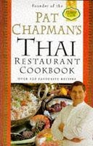 The Thai Restaurant Cookbook