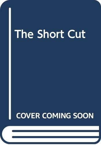 The Short Cut