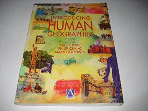 Introducing Human Geographies, First Edition