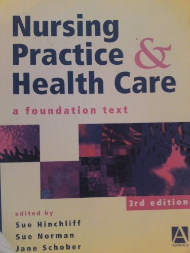 Nursing Practice and Health Care, 3Ed