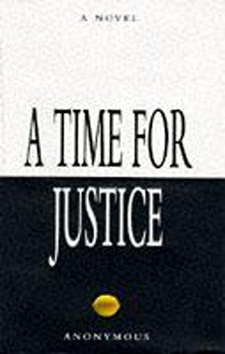 A Time for Justice
