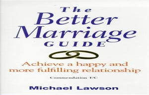 The Better Marriage Guide 