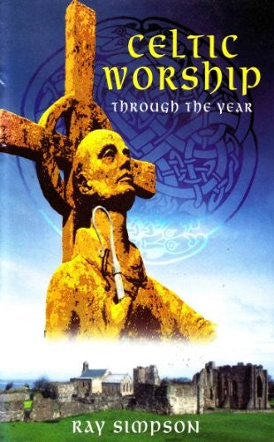 Celtic Worship Through the Year