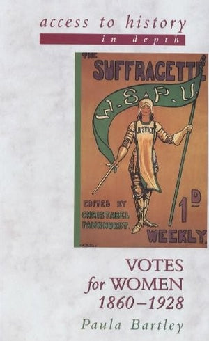 Votes for Women, 1860-1928