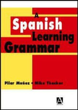 A Spanish Learning Grammar, Second Edition