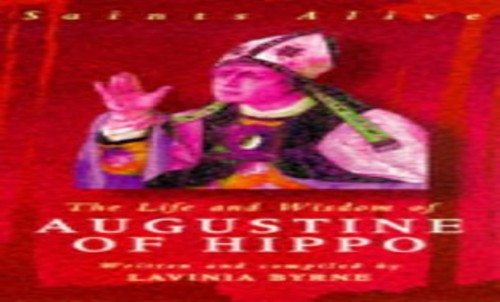 The Life and Wisdom of Augustine of Hippo
