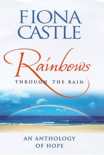 Rainbows Through the Rain