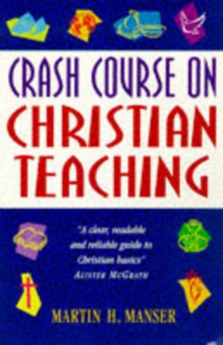 Crash Course on Christian Teaching