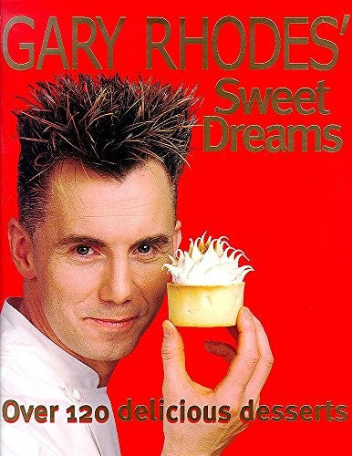 Gary Rhodes' Sweet Dreams