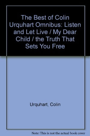 The Best of Colin Urquhart Omnibus