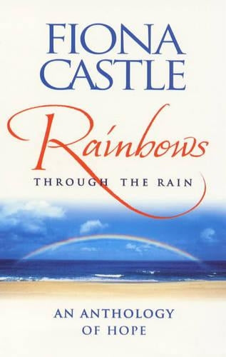 Rainbows Through the Rain