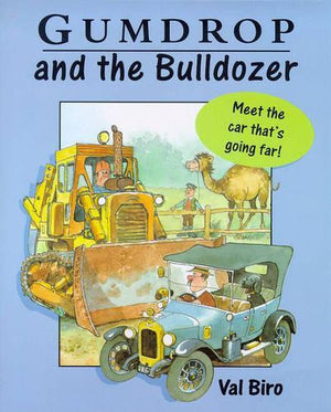 Gumdrop and The Bulldozer