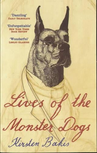Lives of the Monster Dogs
